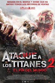 Ataque a los Titanes 2: El fin del mundo